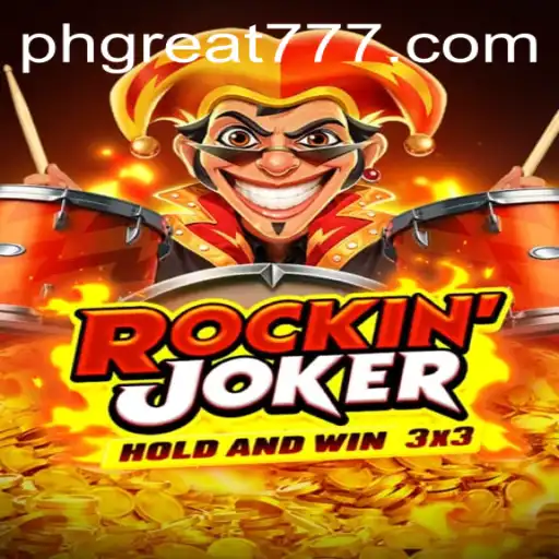 Unlock the Thrills of RockinJoker with PHGREAT: A Comprehensive Guide