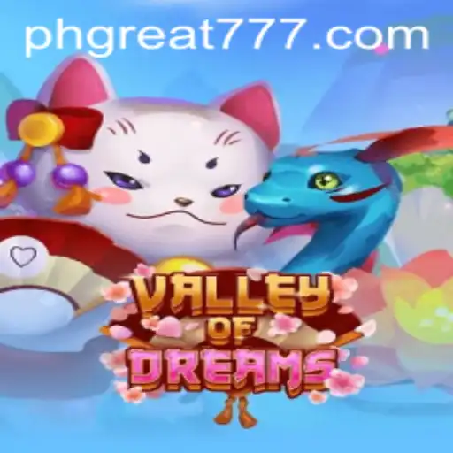 Exploring the Immersive World of ValleyofDreams: A New Adventure Awaits